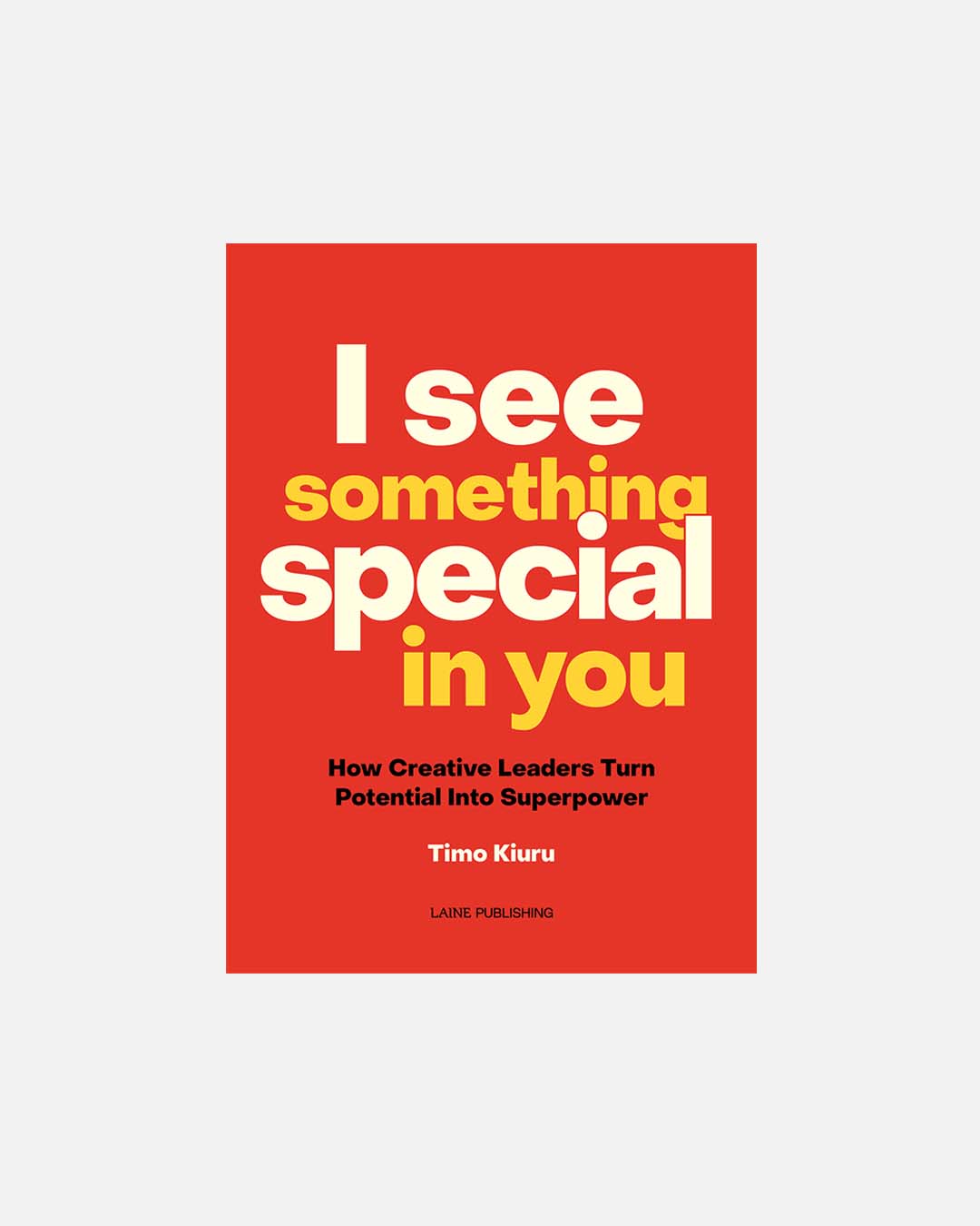 I See Something Special in You
